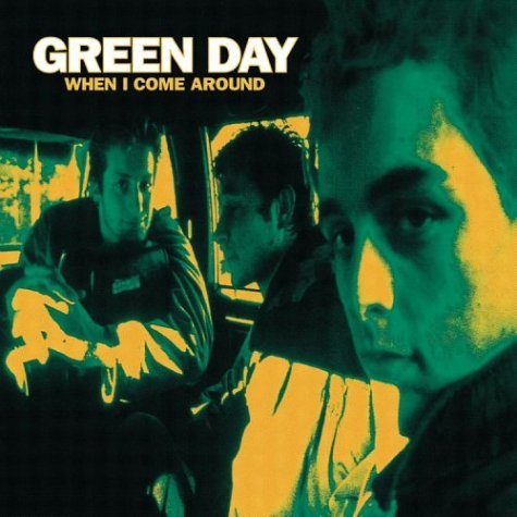 Green Day/When I Come Around